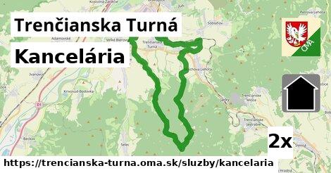 Kancelária, Trenčianska Turná