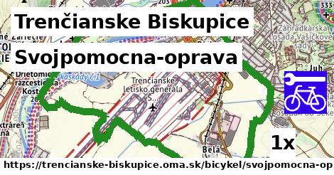 Svojpomocna-oprava, Trenčianske Biskupice