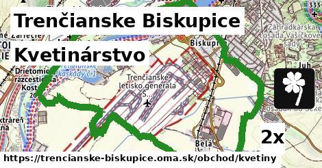 Kvetinárstvo, Trenčianske Biskupice