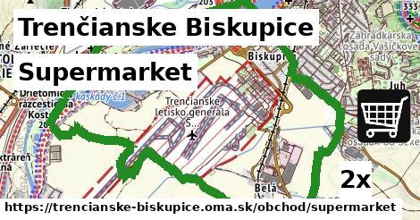 Supermarket, Trenčianske Biskupice