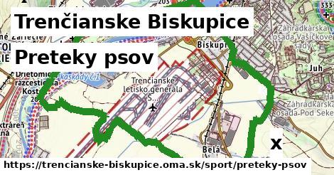 Preteky psov, Trenčianske Biskupice