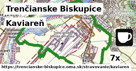 Kaviareň, Trenčianske Biskupice