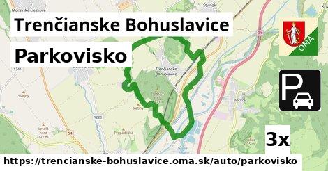 Parkovisko, Trenčianske Bohuslavice