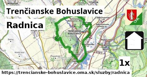 Radnica, Trenčianske Bohuslavice