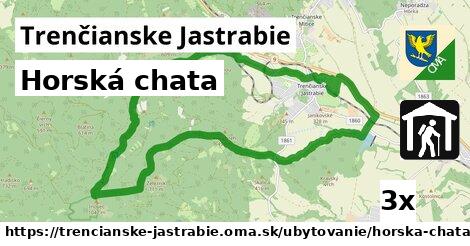 Horská chata, Trenčianske Jastrabie