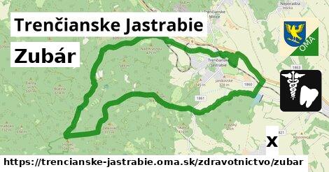 Zubár, Trenčianske Jastrabie