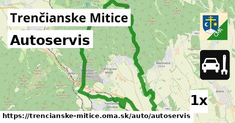 Autoservis, Trenčianske Mitice