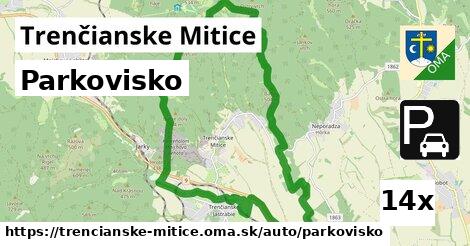 Parkovisko, Trenčianske Mitice