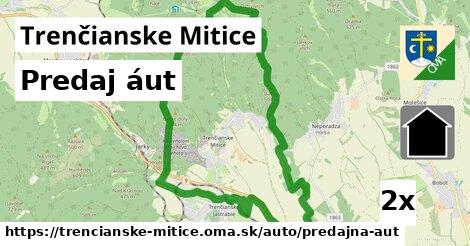 Predaj áut, Trenčianske Mitice