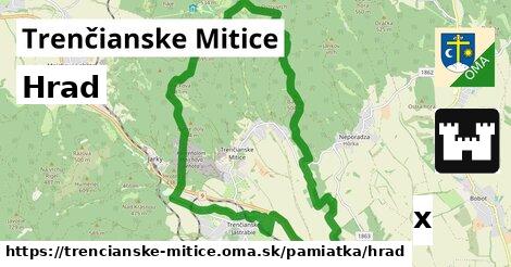 Hrad, Trenčianske Mitice