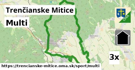 Multi, Trenčianske Mitice