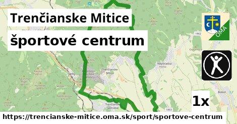 športové centrum, Trenčianske Mitice