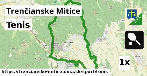 Tenis, Trenčianske Mitice