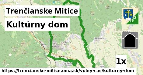 Kultúrny dom, Trenčianske Mitice