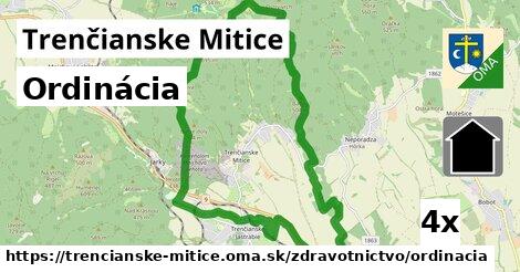 Ordinácia, Trenčianske Mitice