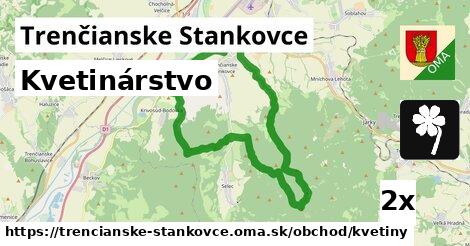 Kvetinárstvo, Trenčianske Stankovce