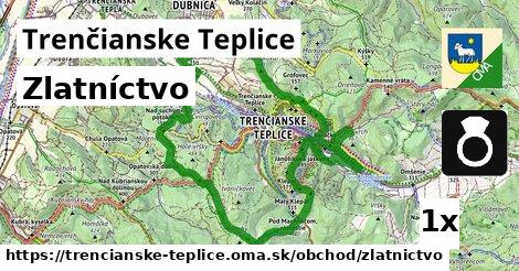 Zlatníctvo, Trenčianske Teplice