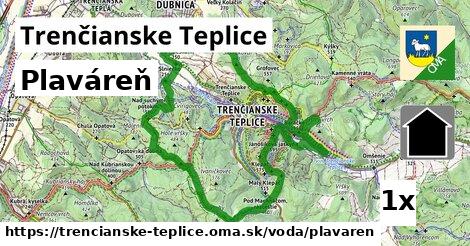 Plaváreň, Trenčianske Teplice