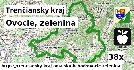 Ovocie, zelenina, Trenčiansky kraj