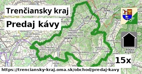 predaj kávy v Trenčiansky kraj