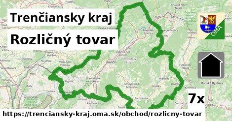 Rozličný tovar, Trenčiansky kraj