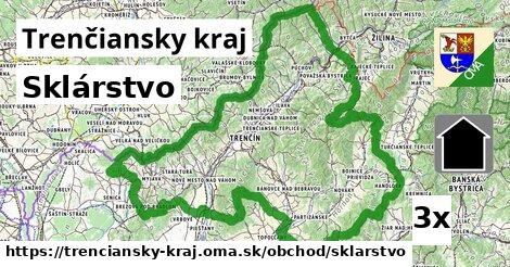 Sklárstvo, Trenčiansky kraj