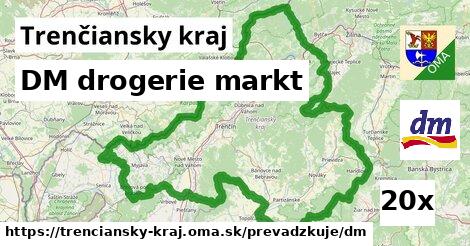DM drogerie markt, Trenčiansky kraj
