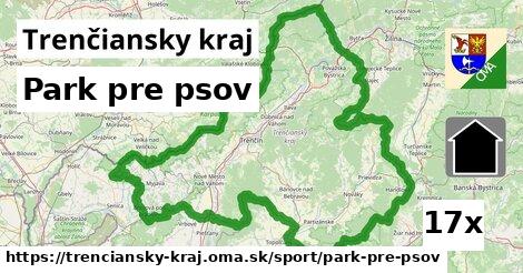 Park pre psov, Trenčiansky kraj