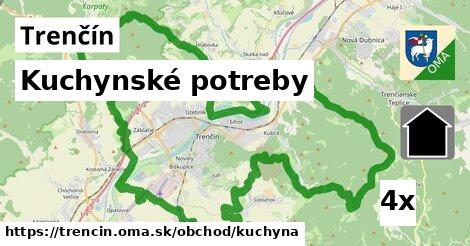 Kuchynské potreby, Trenčín