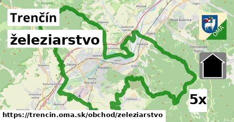 železiarstvo, Trenčín