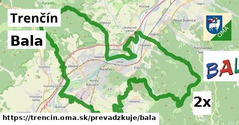 Bala, Trenčín