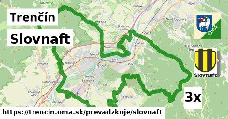 Slovnaft, Trenčín