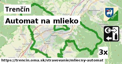 Automat na mlieko, Trenčín