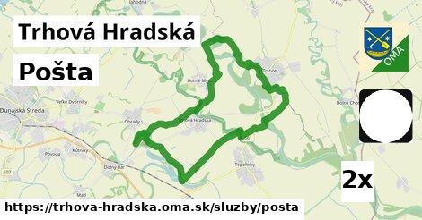 Pošta, Trhová Hradská