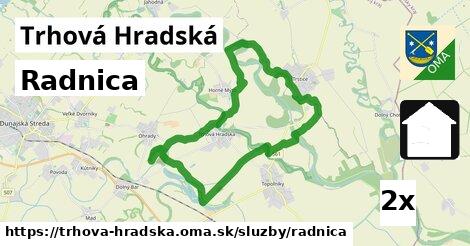 Radnica, Trhová Hradská