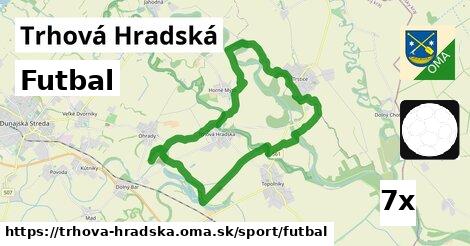 Futbal, Trhová Hradská