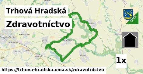 zdravotníctvo v Trhová Hradská