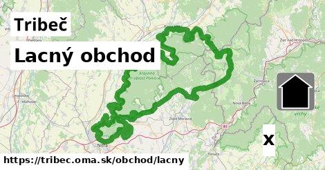 Lacný obchod, Tribeč