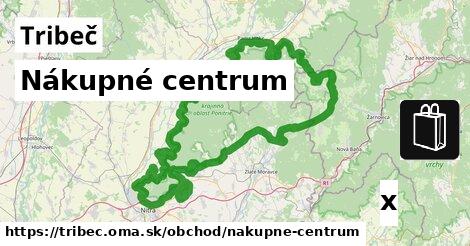 Nákupné centrum, Tribeč