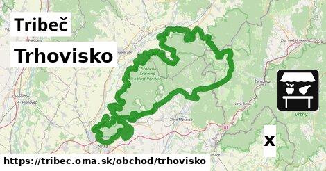 Trhovisko, Tribeč