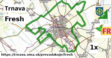 Fresh, Trnava