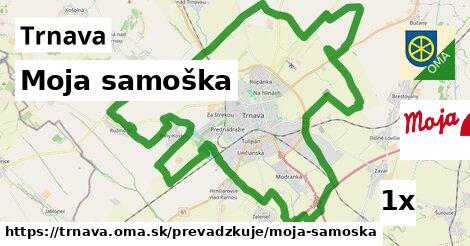 Moja samoška, Trnava