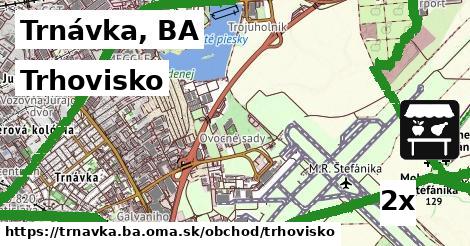 Trhovisko, Trnávka, BA