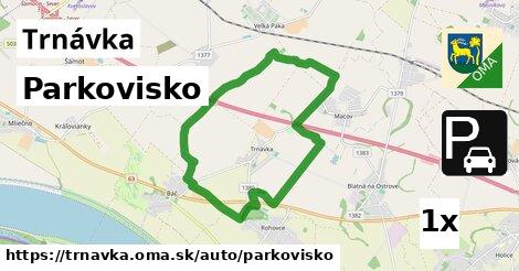 Parkovisko, Trnávka