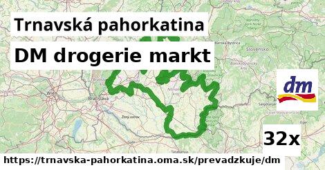 DM drogerie markt, Trnavská pahorkatina