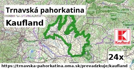 Kaufland, Trnavská pahorkatina