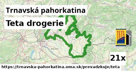 Teta drogerie, Trnavská pahorkatina