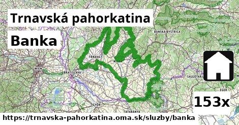 banka v Trnavská pahorkatina