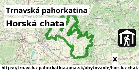 Horská chata, Trnavská pahorkatina