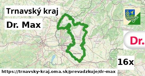 Dr. Max, Trnavský kraj